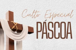 Culto especial de páscoa